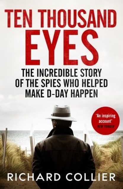 Ten Thousand Eyes, Richard Collier - Ebook - 9781804366677