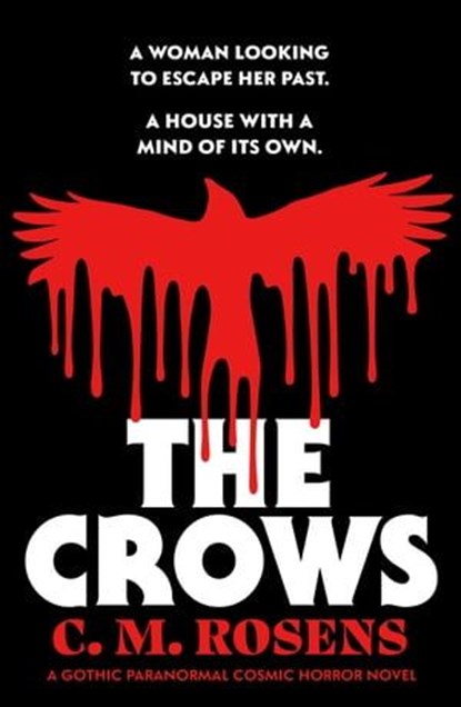The Crows, C. M. Rosens - Ebook - 9781804366806