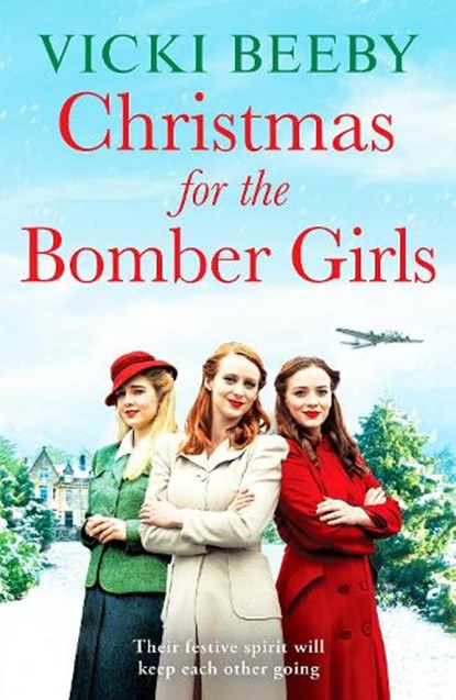 Christmas for the Bomber Girls, Vicki Beeby - Paperback - 9781804366868