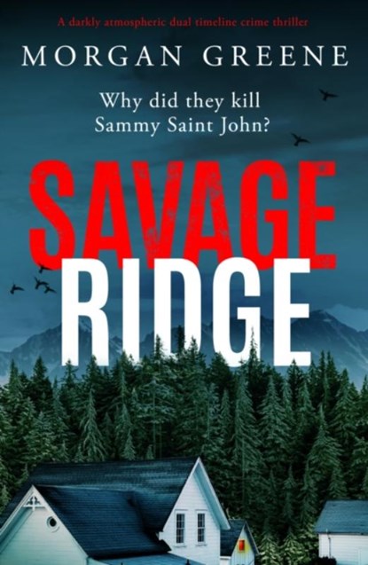 Savage Ridge, Morgan Greene - Paperback - 9781804367308