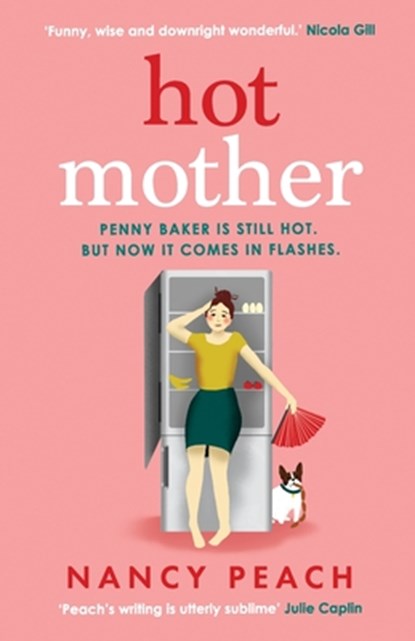 Hot Mother, Nancy Peach - Paperback - 9781804367353