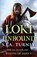 Loki Unbound, S.J.A. Turney - Paperback - 9781804367797