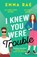 I Knew You Were Trouble, Emma Rae - Paperback - 9781804367889