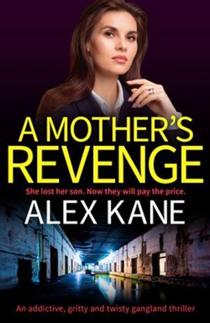 A Mother's Revenge, Alex Kane - Ebook - 9781804367919