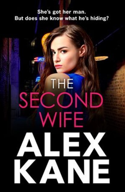 The Second Wife, Alex Kane - Ebook - 9781804367940