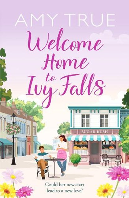 Welcome Home to Ivy Falls, Amy True - Paperback - 9781804368039
