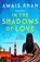 In the Shadows of Love, Awais Khan - Paperback - 9781804368107