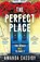 The Perfect Place, Amanda Cassidy - Paperback - 9781804368121