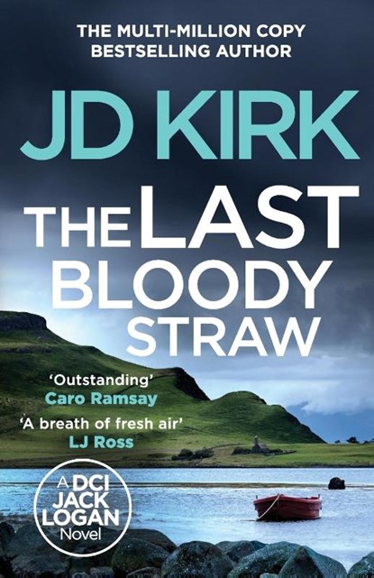 The Last Bloody Straw, JD Kirk - Paperback - 9781804368190
