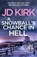 A Snowball's Chance in Hell, JD Kirk - Paperback - 9781804368237