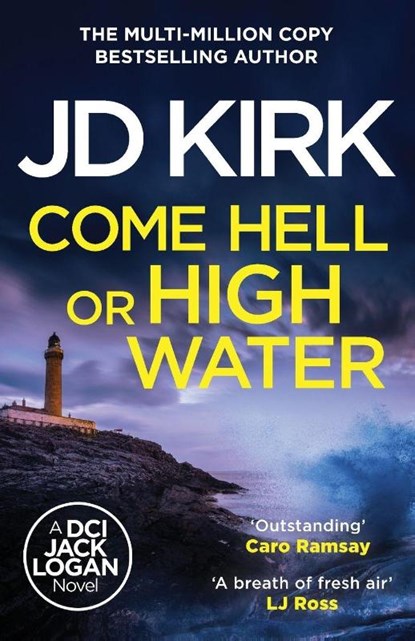 Come Hell or High Water, JD Kirk - Paperback - 9781804368282