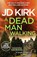 A Dead Man Walking, JD Kirk - Paperback - 9781804368336