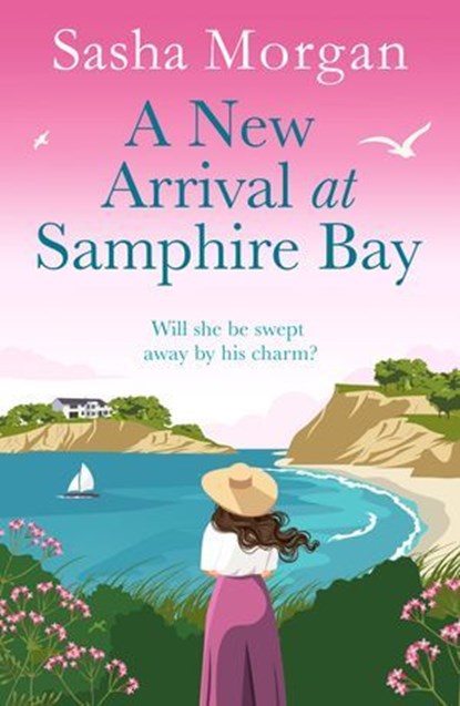 A New Arrival at Samphire Bay, Sasha Morgan - Ebook - 9781804368398