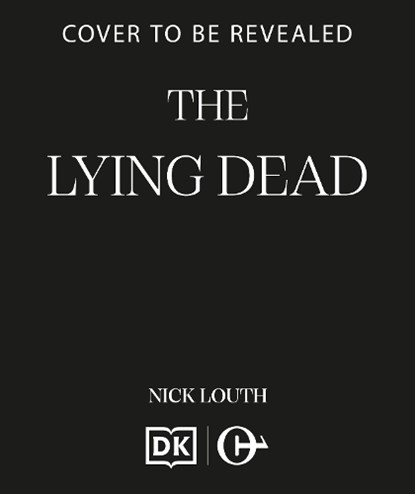 The Lying Dead, Nick Louth - Paperback - 9781804368961
