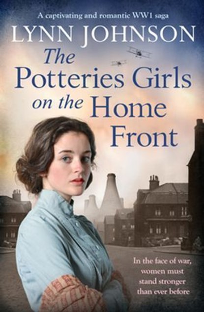 The Potteries Girls on the Home Front, Lynn Johnson - Ebook - 9781804369180