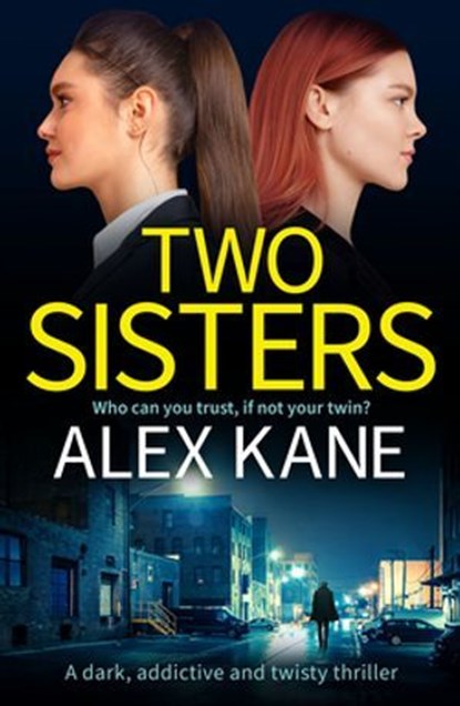 Two Sisters, Alex Kane - Ebook - 9781804369302