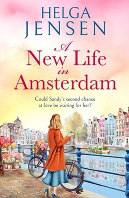 A New Life in Amsterdam, Helga Jensen - Ebook - 9781804369371