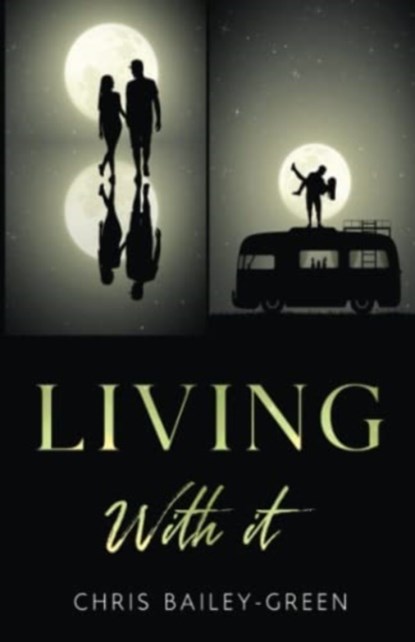 Living With It, Chris Bailey-Green - Paperback - 9781804390368