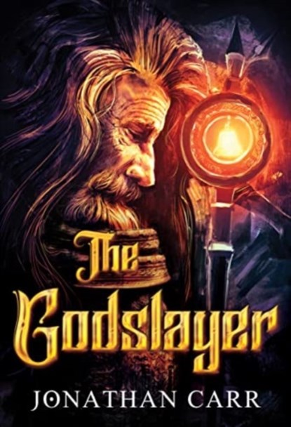 The Godslayer, Johnathan Carr - Paperback - 9781804391839