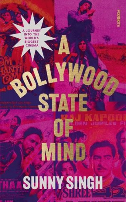 A Bollywood State of Mind, Sunny Singh - Paperback - 9781804441435