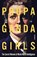 Propaganda Girls, Lisa Rogak - Gebonden - 9781804441671
