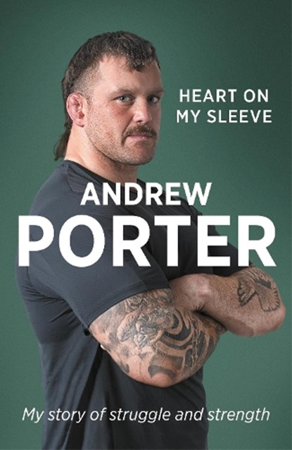 Heart on My Sleeve, Andrew Porter - Gebonden - 9781804442647