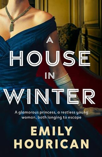 A House in Winter, Emily Hourican - Gebonden - 9781804444214