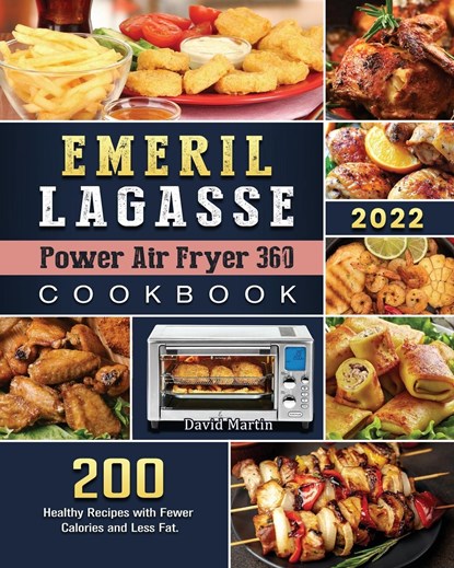 Emeril Lagasse Power Air Fryer 360 Cookbook, David E Martin - Paperback - 9781804461051