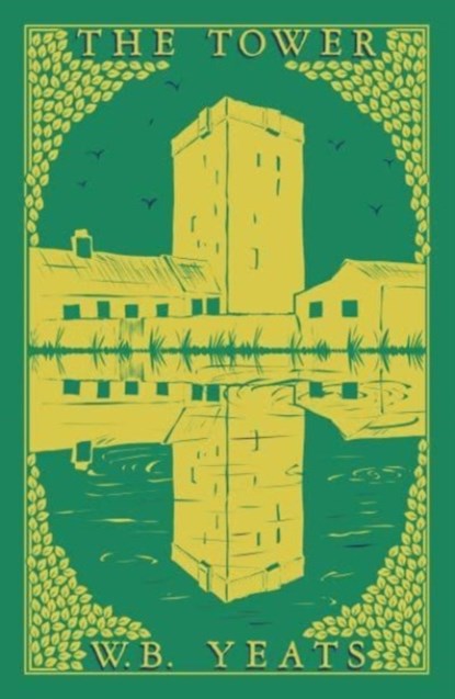 The Tower, W.B. Yeats - Paperback - 9781804470305