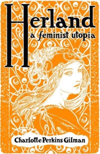 Herland, Charlotte Perkins Gilman - Paperback - 9781804470350