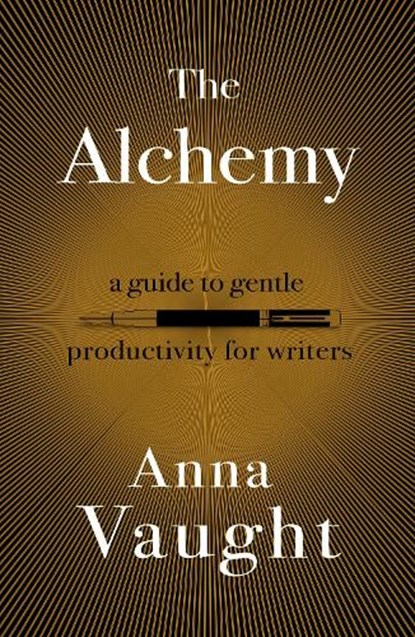 The Alchemy, Anna Vaught - Paperback - 9781804470404