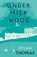 Under Milk Wood, Dylan Thomas - Paperback - 9781804471388