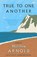 True to One Another, Matthew Arnold - Paperback - 9781804471449