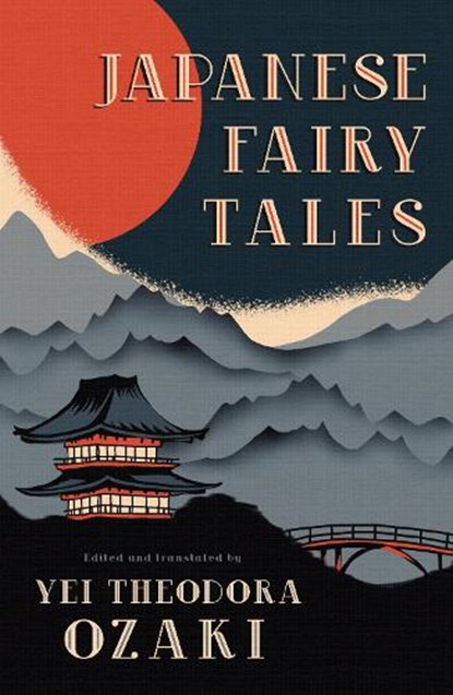 Japanese Fairy Tales, Yei Theodora Ozaki - Paperback - 9781804471500