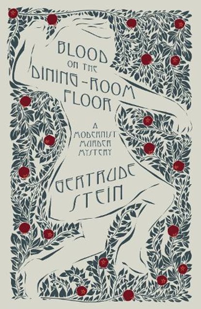 Blood on the Dining-Room Floor, Gertrude Stein - Paperback - 9781804471708