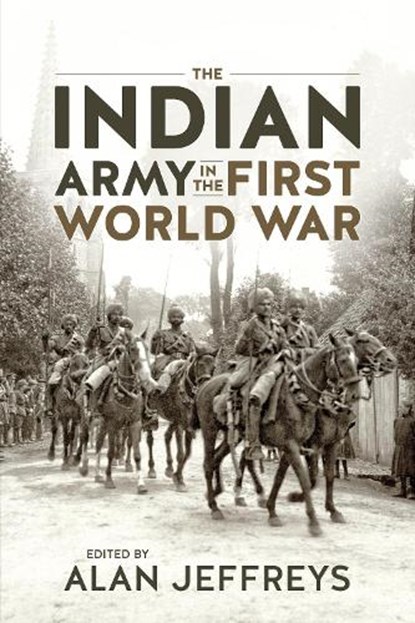 Indian Army in the First World War, Alan Jeffreys - Paperback - 9781804510490
