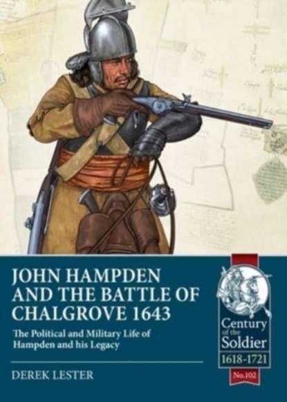 John Hampden and the Battle of Chalgrove, Derek Lester - Paperback - 9781804511961