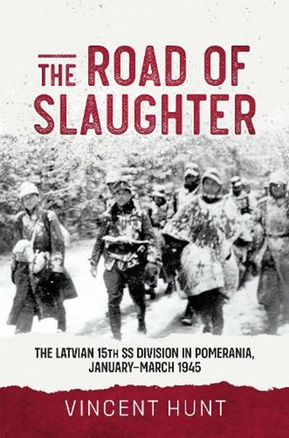The Road of Slaughter, HUNT,  Vincent - Gebonden - 9781804512593