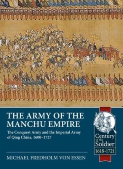 Army of the Manchu Empire, Michael Fredholm Von Essen - Paperback - 9781804513477
