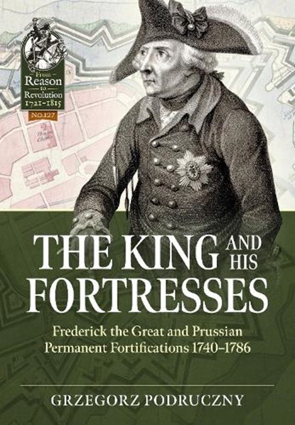 The King and His Fortresses, Grzegorz Podruczny - Paperback - 9781804514351