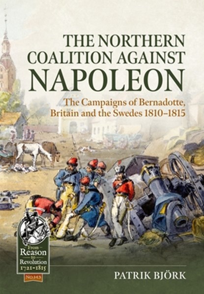 The Northern Coalition against Napoleon, Patrik Bjork - Paperback - 9781804517093