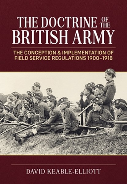 The Doctrine of the British Army, David Keable-Elliott - Gebonden - 9781804517680