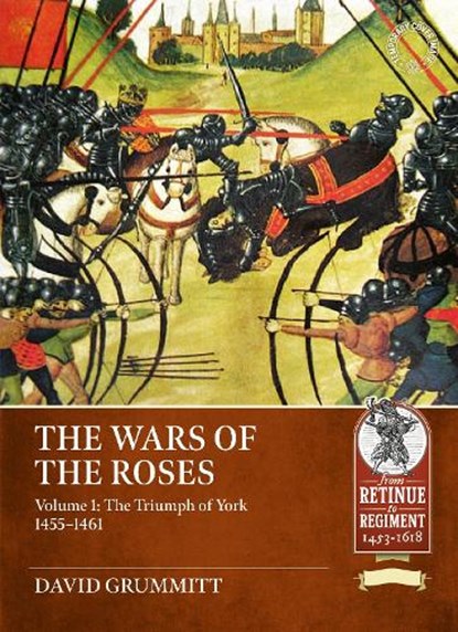 The Wars of the Roses Volume 1, David Grummitt - Paperback - 9781804518335