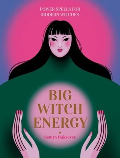 Big Witch Energy, Semra Haksever - Ebook - 9781804530504
