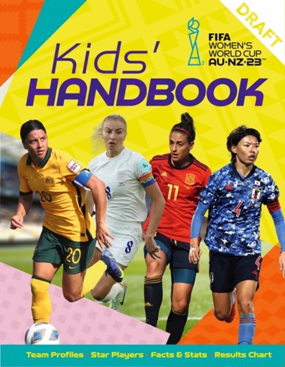 FIFA Women's World Cup Australia/New Zealand 2023: Kids' Handbook, Emily Stead - Paperback - 9781804535172