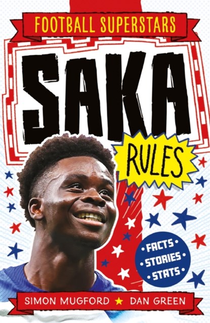 Football Superstars: Saka Rules, Simon Mugford - Paperback - 9781804535738