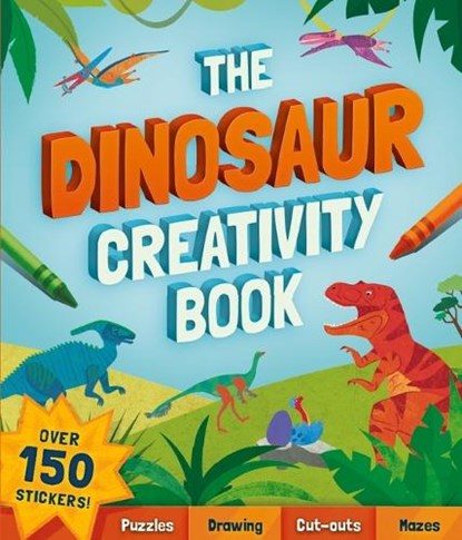 The Dinosaur Creativity Book, Welbeck Children's Books - Paperback - 9781804537664