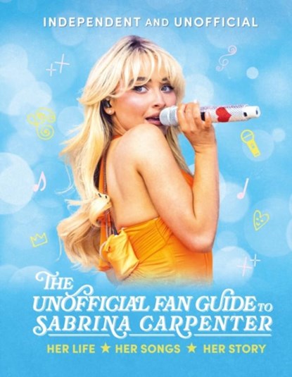 The Unofficial Fan Guide to Sabrina Carpenter, Hannah Cather - Gebonden - 9781804538395