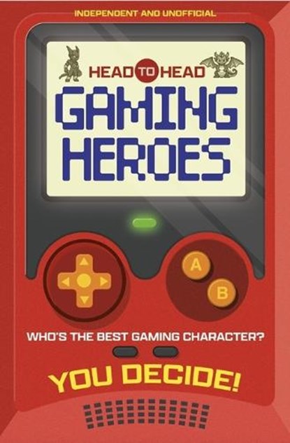 Head to Head: Gaming Heroes, Welbeck Children's Books - Paperback - 9781804538821