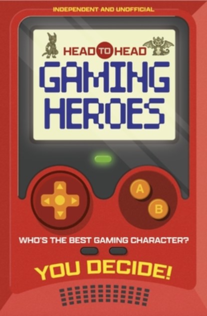 Head to Head: Gaming Heroes, Welbeck Children's Books - Paperback - 9781804538821